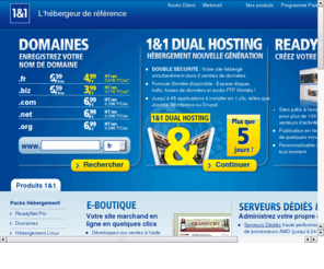 mon-pack.com: PACK et Domaine
Pack, mon, nom, Sites, Web, domaine, 1&1, unetun, un et un, 1 et 1, hbergeur, Internet, hebergement, nom de domaine, FrontPage, pack, Hbergement, pro, premium, domaine, domain, star, PACK