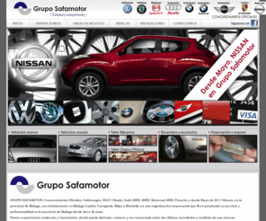 gruposafamotor.com: Grupo Safamotor | Concesionarios Oficiales Volkswagen, SEAT, Skoda, Audi, BMW, BMW Motorrad, MINI y Porsche en la provincia de Málaga
GRUPO SAFAMOTOR, Concesionarios Oficiales Volkswagen, SEAT, Skoda, Audi, BMW, BMW Motorrad, MINI y Porsche en la provincia de Málaga, con instalaciones en Málaga, Fuengirola, Mijas y Marbella, es una empresa que lleva prestando su servicio y su profesionalidad en la Costa del Sol y Málaga desde hace casi 40 años.