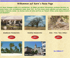 karinsreisepage.de: Karin`s Reise Page
Ausführliche Reiseberichte mit Infos, Fotos, Links ... Karibik - Dominikanische Republik ...Sri Lanka ... Ägypten... Kenya