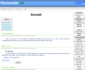 pincemaille.net: Pincemaille.net
Site perso, contenant un certain nombre d'informations utiles et de documents a telecharger.