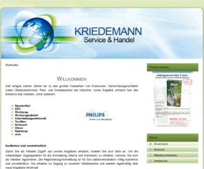 kriedemann.info: KRIEDEMANN Service + Handel
KRIEDEMANN Service & Handel - Wir sind ein Großhandel für Restposten, Konkurswaren, Versicherungsschäden, Überproduktionen und Sonderposten. Neben unserem Großhandel haben wir auch vor Endverbraucher immer wieder interessante Angebote in unseren verschiedenen Shops.