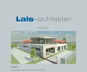 lais-stadtplaner.com: Lais · architekten - Eschbach - Gewerberpark Breisgau
Architekten - Ingenieure - Stadtplaner, Wir bieten Industriebau, Gewerbebau, Wohnungsbau, Verwaltungsbau usw...