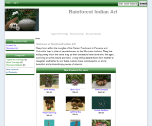 rainforestindianart.com: Rainforest Indian Art, Wounaan Baskets, Tagua Nut Carvings, and More from the Darien Rainforest
Rainforest Indian Art - Wounaan Baskets Wood Carvings Tagua Nut Carvings wounaan baskets, tagua nut carvings, darien rainforest