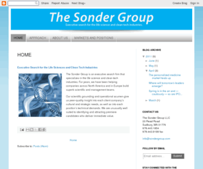 sondergroup.com: The Sonder Group
We focus on placing executive management, scientists, sales and marketing personnel for emerging and dynamic life science companies.