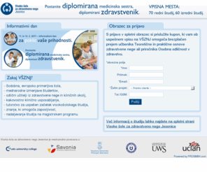 zdravstvena-nega.com: Postanite diplomirana medicinska sestra, diplomirani zdravstvenik. Visoka Šola za zdravstveno nego Jesenice
Postanite diplomirana medicinska sestra / diplomiran zdravstvenik