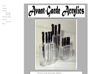 avant-garde-acrylics.com: Avant-Garde Acrylics.com Home
Avant-Garde Acrylics.com