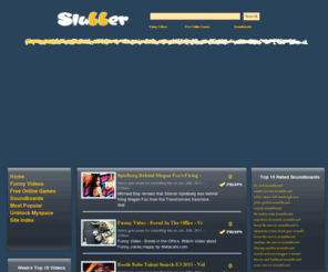 slubber.com: Funny Videos - Free Online Games - Soundboards
Slubber offers an easy way to find all funny videos, free online games and soundboards you want on the entire internet all in one spot. Use our humor and entertainment search portal to find what you're looking for!