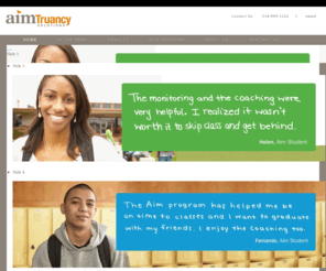 aimtruancy.com: Aim Truancy Solutions
Attendance Truancy Solutions (Aim) provides proven truancy reduction programs that utilize coaching and GPS tracking.