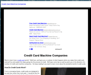 creditcardmachinecompanies.com: Credit Card Machine Companies
Are you looking for a credit card machine company?  Check out our guide to credit card machines here!.