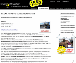 flexx-korschenbroich.de: FLEXX Fitness Fitnessstudio Korschenbroich nur 15,95€ für Korschenbroich und Mönchengladbach - Startseite
Flexx Fitness Korschenbroich - das faire Fitnessstudio bietet Fitness für Korschenbroich und Mönchengladbach für nur 15,95 € Monatsbeitrag. Aerobic, Pilate, Power Yoga uvm. sind inklusive. Hochwertigster Gerätepark vom Marktführer Life Fitness zeichen den Fitnessclub in der Friedrich-Ebert-Str. 9-11, 41352 Korschenbroich aus.