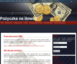 pozyczkanadowod.com.pl: Kredyty i pożyczki « Pożyczka na dowód
W dzisiejszych czasach bardzo łatwo trafić na oferty firm proponujących szybkie pożyczki. Ale są to również czasy, w których takie pożyczki są…