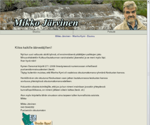 mikkojarvinen.com: Mikko Jrvinen - Wanha Kymi
