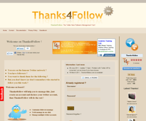 thanks4follow.com: Thanks4Follow : The Twitter New Followers Management Tool
Thanks4follow the tool to manage your Twitter followers