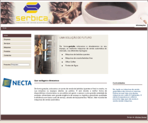 serbica.net: Serbica, uma solução à sua medida.
Colocação gratuita de máquinas de venda automática de bebidas quentes, frias e snacks. Asseguramos abastecimento e assistência técnica 24h/dia.