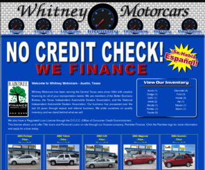 whitneymotorcars.com: 'Whitney Motorcars' used car dealer  in Austin, Texas
'Whitney Motorcars' used car dealer  in Austin, Texas - Raintree Finance, Whitney Motorcars Selling Used Cars in Austin, TX., selling and financing Used Cars, making title loans and personal loans in Austin, TX.