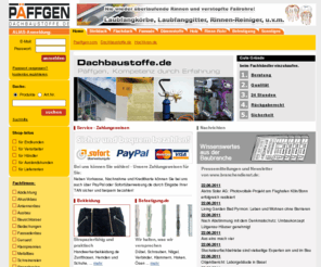 fixfax.info: Päffgen - Dachbaustoffe, Klempnereibedarf, Dämmstoffe, Dachdecker
Baustoffe für Dach und Wand, Dachdeckerbedarf, Spenglerbedarf und vieles mehr. Günstige Angebote fnden Sie auch in unserem Baustoff-Discount Online-Shop.