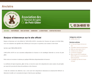 anclatra.fr: ANCLATRA ADCPG
ANCLATRA ADCPG, Association des Chasseurs de Lapins et de Petit Gibier. 21 Rue de la République - 51140 ROMAIN - Tel/fax: 03 26 48 05 10