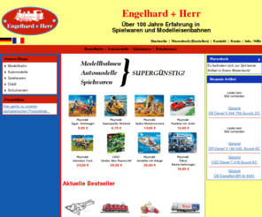 engelhard-herr.com: Engelhard + Herr - Märklin Maerklin Eisenbahnen Trains Roco Modellautos Voiture reduit Faller Electrotrain Minichamps Kato Spielwaren Jouet Toys Jouef Playmobil Wiking Herpa Schuco Lillifee Diddl Brekina Siku Schleich Puky Carrera Scalextric und mehr...
