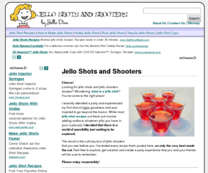 jello-shots-and-shooters.com: Jello Shots and Shooters
Jello shots and jello shooters recipes for every occassion - Your party starts now!