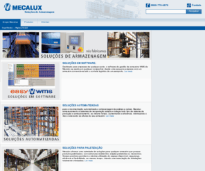 mecalux.com.br: Mecalux: Estantes metálicas, sistemas de armazenagem, armazéns automáticos.
KEY = META_DESCRIPTION