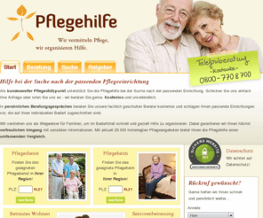 pflegehilfe.org: Pflegeportal Pflegehilfe - Senioren Pflege + Senioren Wohnen im Alter
Die Pflegehilfe bietet ein Portal zum Thema Senioren Pflege + Senioren Wohnen im Alter. Mit mehr als 25.000 eingetragenen Pflegediensten und Pflegeeinrichtungen bietet die Pflegehilfe einen umfassenden Vergleich.