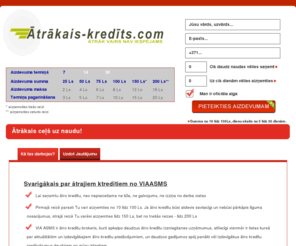 atrakais-kredits.com: via a sms ātrie kredīti un aizdevumi no 18 gadiem
viaasms ātrie kredīti, via a sms ātro kredītu izsniegšana, visi ātrie kredīti vienā vietā