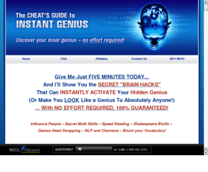 instant-genius.com: Instant Genius Mindset - the Cheat's Guide to INSTANT GENIUS
Instant genius thinking can be yours with the Genius Mindset system of secret brain hacks and strategies to think like a genius instantly.