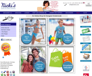 nickis.com: Nicki's exklusive Kindermode | Markenkleidung und Designermode für Kinder, Damen und Herren im Online-Shop | Aktion Sale 50% Polo, Quiksilver Bogner
Nicki's - Home of Family Fashion München Holzkirchen. Aktion Replay Look der Woche. Hochwertige exklusive Kindermode und Markenkleidung für die ganze Familie