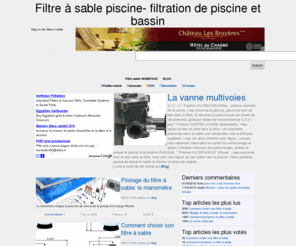 filtreasable.com: Filtre à sable piscine- filtration de piscine et bassin
blog sur les filtres à sable Filtre à sable piscine- filtration de piscine et bassin