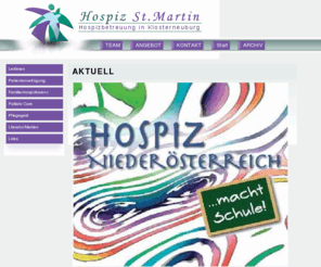 hospiz-stmartin.at: Hospiz St. Martin
Homepage zur Information rund um das Hospiz St. Martin - Mobile Hospizbetreuung in Klosterneuburg.