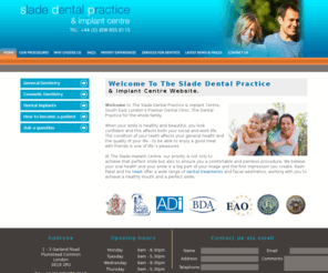 sladeimplantcentre.com: Slade Dental Practice and Implant Centre, Implant Dentists, Cosmetic Dentistry, in Bexley, Greenwich, Kent
Sount East London Dentists - Slade Dental Practice & Implant Centre, Cosmetic Dentistry, Tooth whitening, Dental Implants, Botox, Hygienist, dental therapist, bridges, veneers, crowns