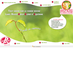 boeufblond-daquitaine.com: Boeuf Blond d'Aquitaine : le site national
boeuf blond d'aquitaine, boeuf blond, blonde d'aquitaine, tout sur la race et les filières