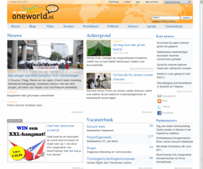 oneworld.nl: OneWorld.nl
Nieuws en zinvol werk voor nieuwsgierige wereldburgers. Lees wat er in de wereld gebeurt en hoe dat invloed heeft op je eigen leven.