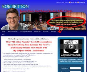 robertbritton.com: Small Business Marketing | Small Business Help | Infusionsoft Help | Automated Business Marketing | Marketing Help | Infusion Coaching Group | Bob Britton
Don't Spend Another Dime On Ineffective Advertising Until You've Watched This Video.