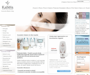 kalleis.net: Cosmetici Viso Corpo Capelli - Vendita Prodotti Cosmetici Online - Creme Solari - Antimacchie | Kallèis
Cosmetici Kallèis - Vendita online di prodotti cosmetici italiani di alta qualità con principi attivi concentrati in formule efficaci e con tolleranza massima.