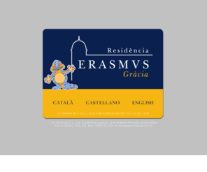 residenciaerasmusgracia.com: Residencia erasmus en barcelona - Residenica estudiantes universitarios barcelona | Residència Erasmus Gràcia
Residencia erasmus en barcelona. Residencia estudiantes barcelona. Residencia universitarios barcelona. En la residencia erasmus gracia ofrecemos alojamiento para estudiantes erasmus en barcelona