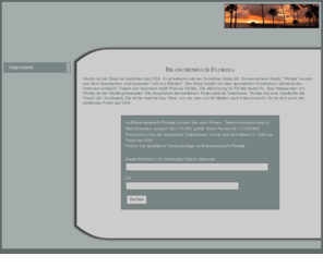 florida-info.info: Branchenbuch FL Florida
Suchen im Branchenbuch USA, Florida. Florida mit 17.019.068 Einwohnern hat die Hauptstadt Tallahassee.