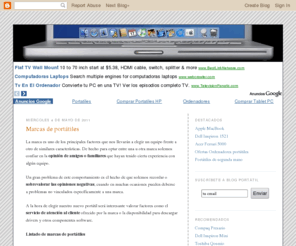 portatil.ws: Portátil - Blog sobre ordenadores portátiles y accesorios
Si piensas cambiar de portátil revisa nuestros análisis semanales, con los últimos modelos de ordenadores portátiles de los principales fabricantes.