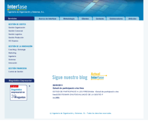 ifase.net: InterFase - Ingeniería de Organización y Sistemas, SL
 InterFase: Ayudamos a mejorar los resultados de su empresa. Brindamos metodología, visión experta, tecnología, soluciones prácticas y ágiles. 