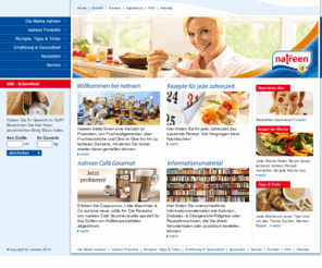 natreen.de: natreen - macht das süße Leben leichter. Süßstoff und kalorienreduzierte Lebensmittel
Kalorienbewusste Ernährung mit Natreen. Hier finden Sie Infos zum gesamten Natreen Sortiment, leckere, Rezepte die, beim Kaloriensparen helfen sowie Ernährungs-, Koch- und Backtipps.