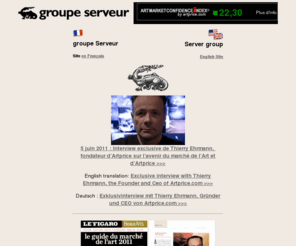 serveur.com: Groupe Serveur -:- groupe Serveur/Server group :: Thierry Ehrmann
Le groupe Serveur, l'industrie du troisième millénaire : acteur majeur des banques de données judiciaires, juridiques et économiques.