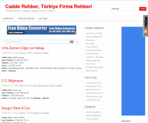 cadderehber.com: Cadde Rehber, Türkiye Firma Rehberi
Türkiyenin en geniş kapsamlı firma rehberi. Dünya Rehberi Çok Yakında!