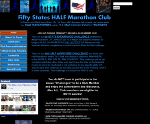 50stateshalfmarathon.com: Fifty 50 States HALF Marathon Club - 50 States Endurance Challenge for Runners and Triathletes
Fifty 50 States HALF Marathon Club is the official and premier network and social group for HALF marathon runners and for those who would like to challenge themselves to finishing a HALF Marathon in all 50 states.