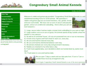 csak.co.uk: Congresbury Small Animal Kennels
Congresbury, Summerset, UK based small animal boarding kennels and holiday home retreat for pet rabbits guinea pigs cavies rats hamsters gerbils and ferrets. Send an e-mail to: details@csak.co.uk
