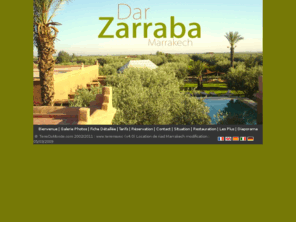 darzarraba.com: Riad Marrakech, Location Riad Marrakech, Riads Marrakech, Riad Maroc Hotel Maroc
Hotel Maroc: Riad Marrakech - Hotel Marrakech: Selection de riads marrakech, hotels marrakech, Hotels Agadir Casablanca Rabat. reservation hotel Maroc.luxe Maroc.