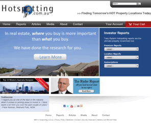 hotspotting.com.au: Hotspotting.com.au | Helping Real Estate Investors find the Next Big Thing
hotspotting.com.au has been designed to give investors a critical edge by identifying real estate hotspots, show investors how to pinpoint the future growth areas, save investors from mistakes by warning about traps and pitfalls.