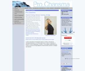 pro-charisma.com: charisma, ausstrahlung, verbessern, charismatraining, rhetorik, etikette, knigge, kurs, rede, öffentlichkeit, seminar, coaching
Charisma-Training, Fuehrungskraefte-Seminare, Coaching