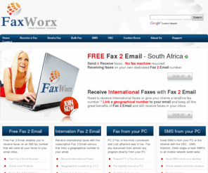 faxworx.co.za: FREE Fax 2 Email - South Africa. Send & Receive faxes - No fax machine recuired!
FREE Fax 2 Email - South Africa. Send & Receive faxes - No fax machine recuired! Receiving faxes on your own dedicated Fax 2 Email number.