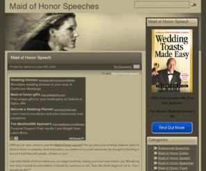 maidofhonor-speeches.org: Maid of Honor Speeches
Free advice on Maid of Honor speeches, toast, duties, Bridesmaid speeches and more...