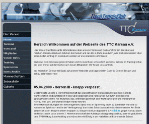 ttc-karsau.de: Home
Die Hompage des TTC Karsau e.V. Hier findest du alle Informationen über unseren Tischtennisverein